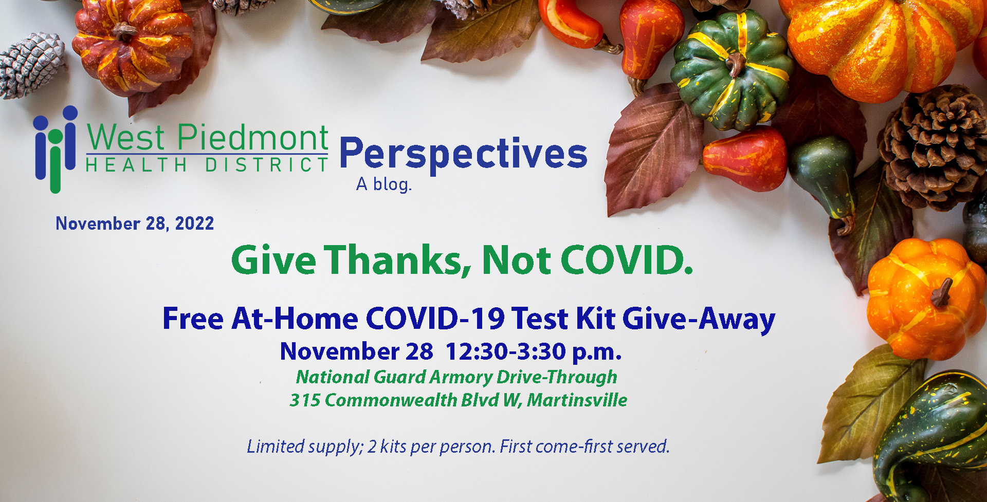 Give thanks, Not COVID. Free at home tests, Nov. 28, 12:30-3:30 National Guard Armory