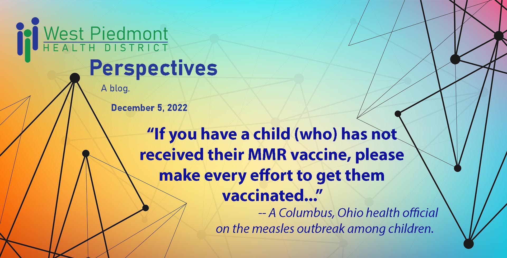 Perspectives cover with quote: “If you have a child (who) has not received their MMR vaccine, please make every effort to get them vaccinated...” -- A Columbus, Ohio health official on the measles outbreak among children.
