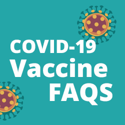 COVID Vaccine FAQS