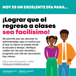 Spanish-language Social media image discussing the importance of making sure your child has all the required immunizations to attend school. 