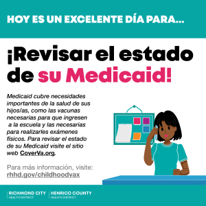 Spanish-language Social media image discussing the importance of making sure you check your medicaid status.