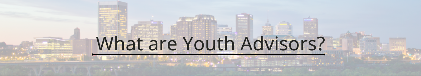 What are Youth Advisors?