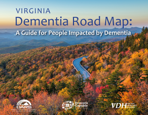Virginia Dementia Road Map 