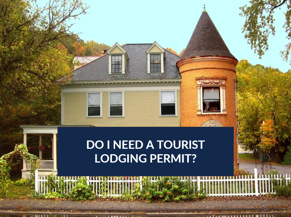 Do I need a tourist lodging permit?