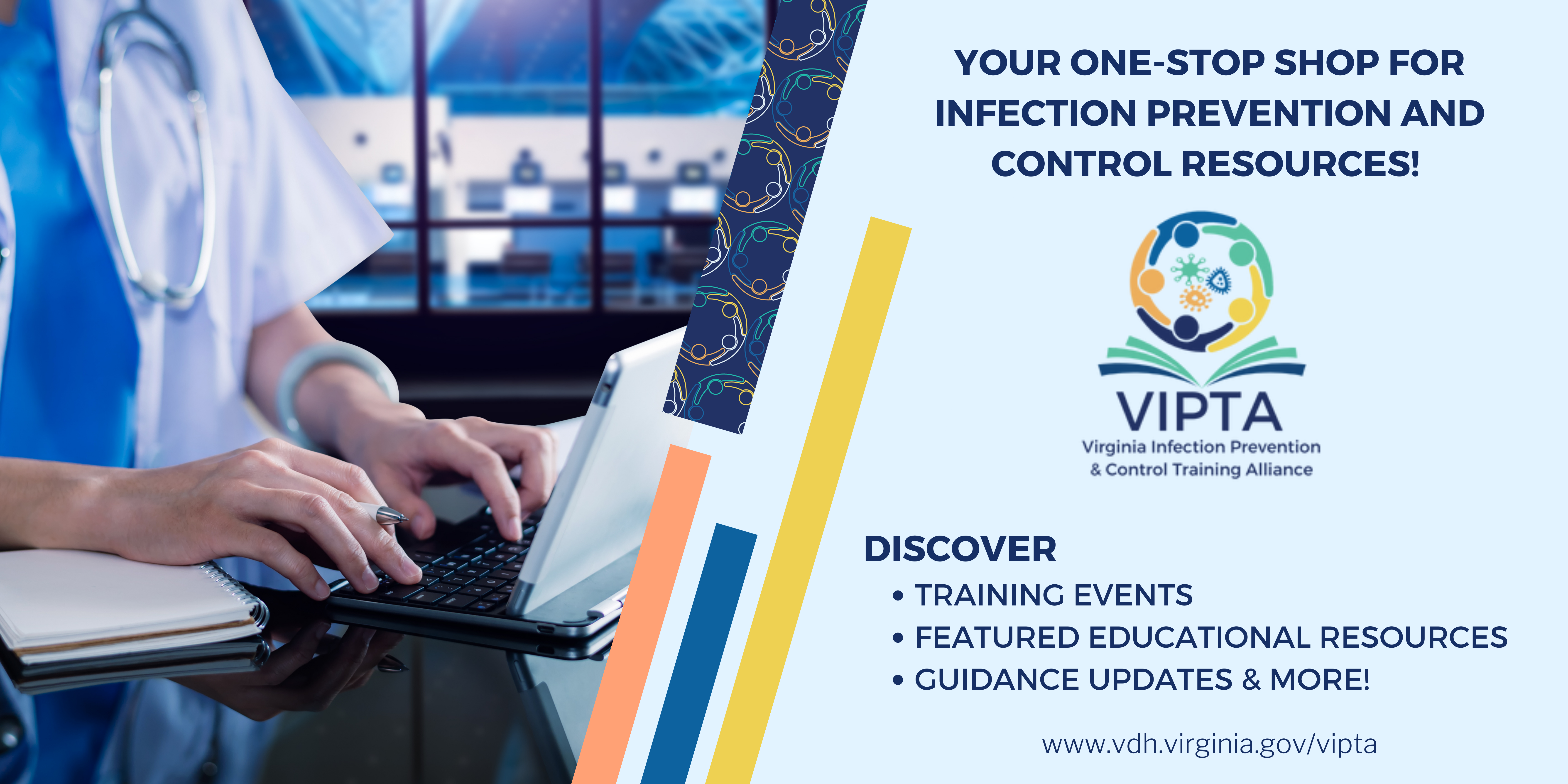 VIPTA is your one-stop shop for infection prevention and control resources"