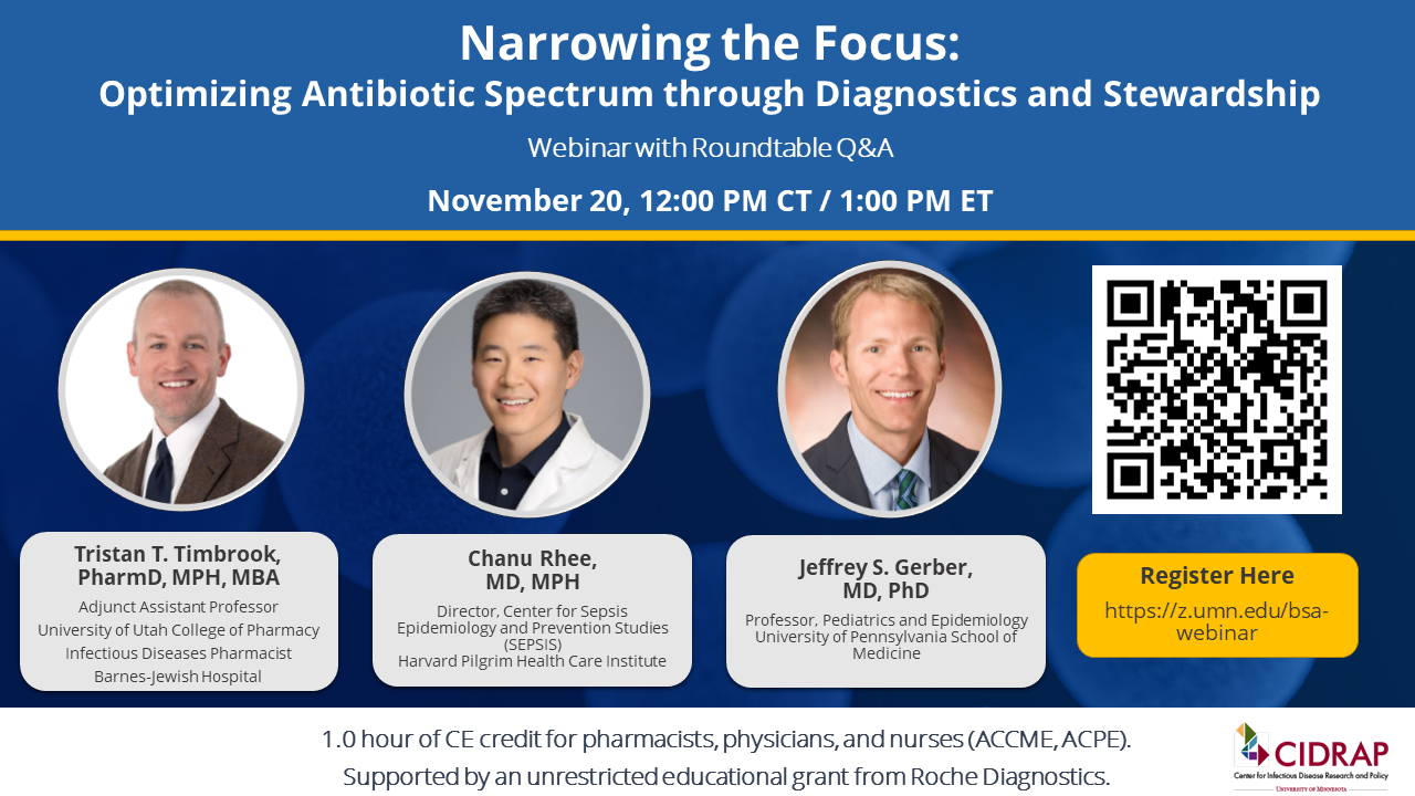 Promoción del seminario sitio web CIDRAP BSA - QRv6 Seminario sitio web: Reducción del enfoque: optimización del espectro de antibióticos a través del diagnóstico y la administración