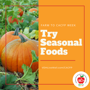 Try Seasonal Foods