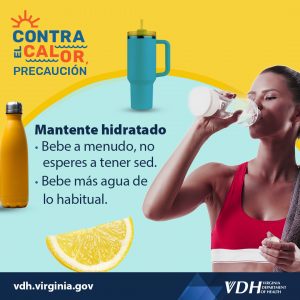 Mantente hidratado Bebe a menudo, no esperes a tener sed. Bebe más agua de lo thói quen.