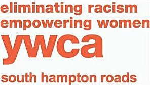 Eliminating racism, empowering women YWCA South Hampton Roads graphic logo and website link.